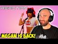 MEGAN THEE STALLION - I THINK I LOVE HER FREESTYLE [FIRST TIME REACTION]