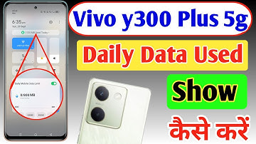 Vivo y300 Plus 5g Enable daily data Used | Vivo y300 Plus 5g Enable Data Usage Notification Bar