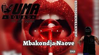 Mr Vex 2025 Mbakondja Naove