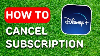How To Cancel Subscription In Disney Plus 2025