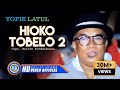 Yopie latul  hioko tobelo 2  lagu terpopuler 2022 official music