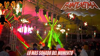 👻LA CUMBIA BUENA LO MAS SONADO DEL MOMENTO SONIDO FANTASMA CJ SAN SALVADOR EL SECO PUEBLA.