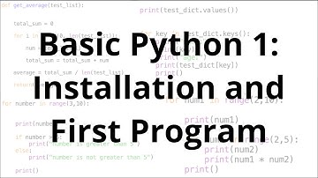 Basic Python 1: Installing Python and Writing Our First Program