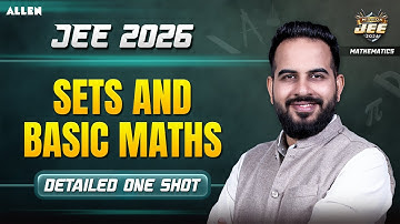 Sets and Basic Maths Explained in One Shot 🔥| Mission JEE 2026 | Maths by Sachin Mor Sir