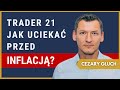 🆘 KRYZYS - Jak chronić oszczędności przed inflacją? W co inwestuje Trader 21 [Agent Specjalny #56 ]