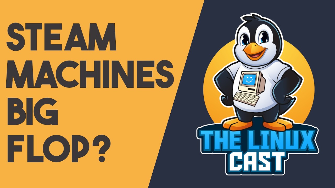 $1000 for a Steam Machine?- The Linux Cast