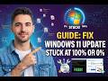 How To Fix Windows 11 Update stuck at 100% or 0% (2026)
