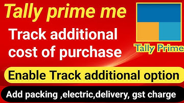 track additional cost of purchase in tally prime  / purchase management in tally prime / tally prime