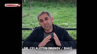DR. CELALETTİN İMANOV / BAKÜ (Prof.Dr.Haydar BAŞ Hocamızın Ardından)