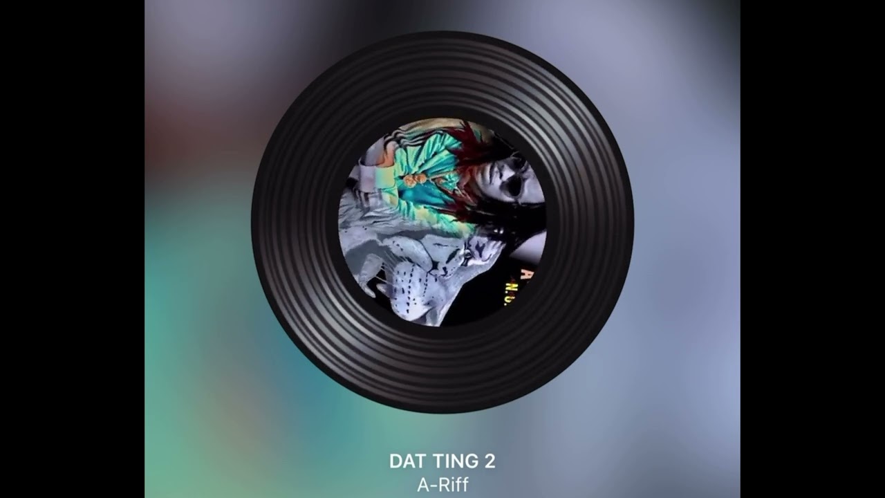 A-RiFF - DAT TING 2 adlı videoyu YouTube'da izle A-RiFF - DAT TING 2 adlı videoyu YouTube'da izle