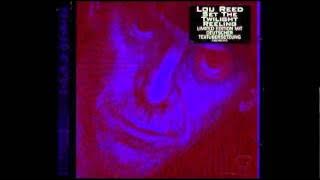 Sex With You Parents (Montherfucker) Part II - Lou Reed