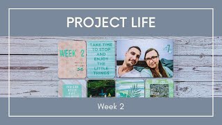 Project Life. Week 2