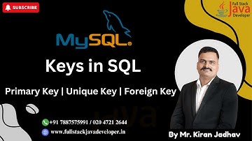 Keys in SQL | Learn with Mr. Kiran Jadhav