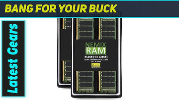 NEMIX RAM 512GB DDR4: The Ultimate Server Memory Upgrade?