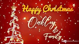 Oakley #Christmas #special #video #wish Happy Christmas song - Happy Christmas wishes to you