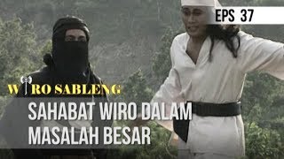 WIRO SABLENG - Sahabat Wiro Dalam Masalah Besar