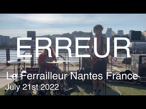 ERREUR Live Full Concert 4K @ Le Ferrailleur Nantes France July 21st 2022