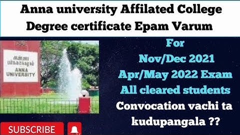 Anna univ Degree certificate came when ?| For Nov dec 2021 & Apr May 2022 Exam cleared students