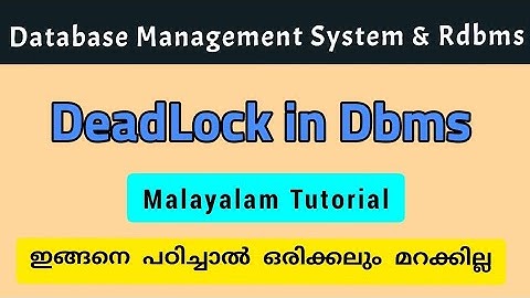 Database Management System & Rdbms| Deadlock | Malayalam Tutorial