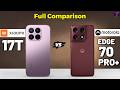 Xiaomi 17T vs Motorola Edge 70 Pro Plus : Full Comparison 🤔❓