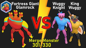 Wuggy Knight & Wuggy King VS Fortress Giant Glamrock [Merge Monster Game All Lvls 301-330 Gameplay]