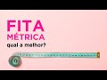 Fita métrica - Qual a melhor?