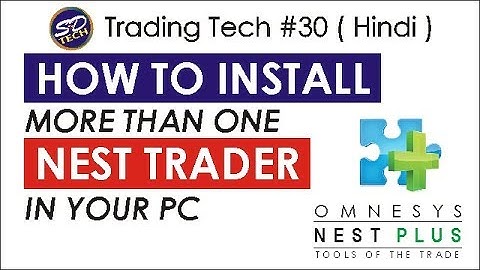 How to install Nest Trader | Two Nest Terminal In one PC |