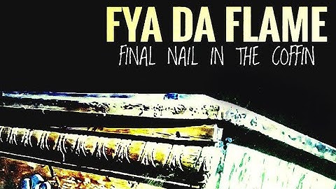 "FINAL NAIL IN THE COFFIN" @FYADAFLAME @englishconstitutionparty8351 PROD BY @Soundreadytracks
