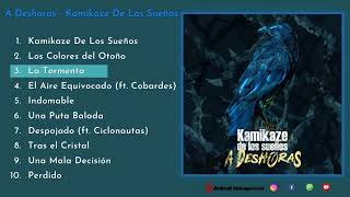 A Deshoras - Kamikaze de los Sueños (Disco Completo)