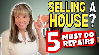 5 Home Repairs 💵 You MUST Make If You're Selling Your House 🏡