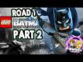 Road to Lego Batman Legacy of the Dark Knight PART 2