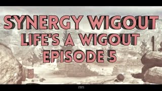 Syn Wigout - Life's a Wigout #5