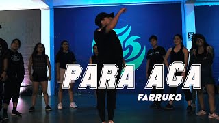 Para Aca - Farruko || Coreografia de Jeremy Ramos