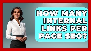 How Many Internal Links Per Page SEO? - SearchEnginesHub.com