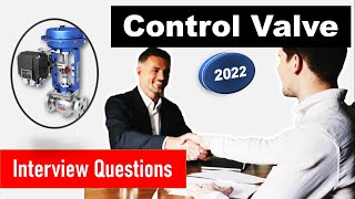 Control valve interview questions instrumentation and control engineering