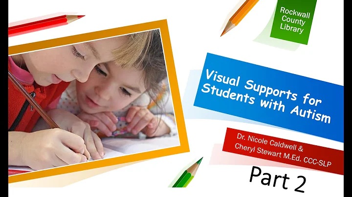 Visual Supports for Students with Autism (Part 2)