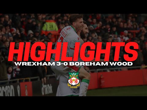 Wrexham Boreham Wood Goals And Highlights