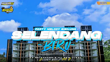 DJ SELENDANG BIRU X MELODY BIBILUNG JEDAG JEDUG PARTY STYLE MENGKANE VIRAL TIK-TOK FULL BASS NGUUK