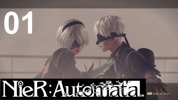 Nier: Automata - Casual Playthrough - Part 1 Prologue & Abandoned Factory