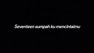 SEVENTEEN SUMPAH KU MENCINTAIMU - DRUMLESS