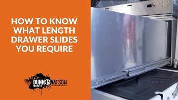 How To Know What Drawer Slide Length You Require