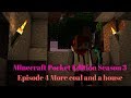 Minecraft Pocket Edition Season 3 Episode 4 More coal and a house