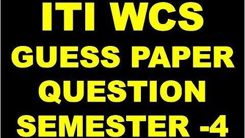 ITI Workshop Calculation & Science Question paper SEMESTER 4 GUESS PAPER 2019 EXAM