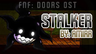 FNF: Doors F1 OST - Stalker by Amirr [APRIL FOOLS]