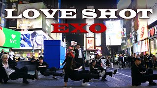 [ONE TAKE - KPOP IN PUBLIC - Times Square NYC] EXO (엑소) - “LOVESHOT” DANCE COVER by REcon Dance