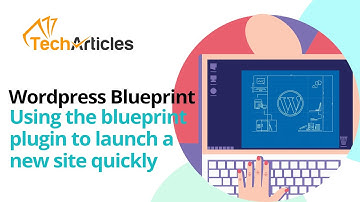 Blueprints Plugin: Instantly Set Up WordPress Sites with One Plugin Upload
