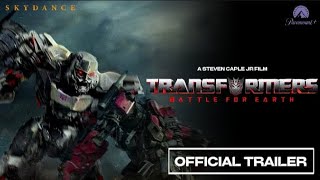 TRANSFORMERS: BATTLE FOR EARTH - Paramount Pictures HD *LEAKED*