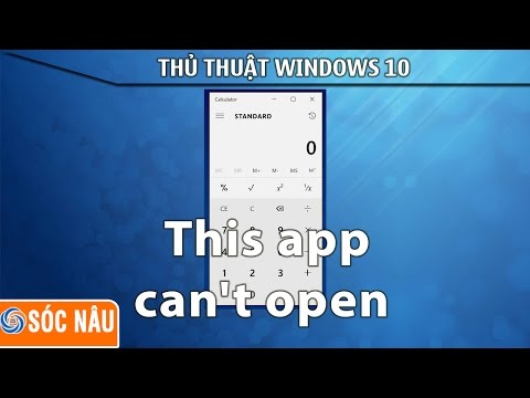 Windows 10 – Sửa lỗi không mở được chương trình calculator