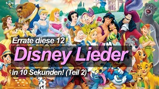 Errate diese 12 DISNEY LIEDER in 10 Sekunden! (Teil 2)