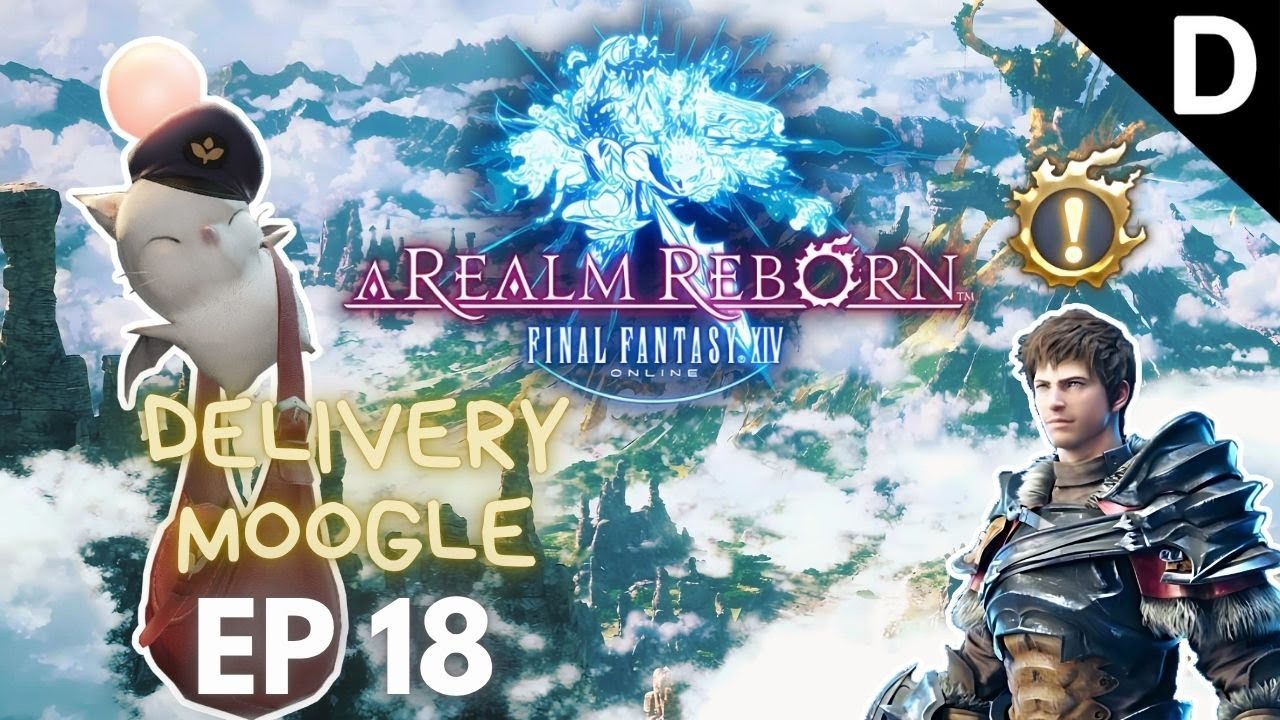 Final Fantasy XIV: A Realm Reborn - Delivery Moogle Quests Episode 18